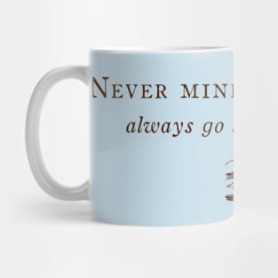 Never Mind Manouevres Mug